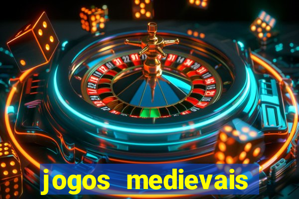 jogos medievais para celular